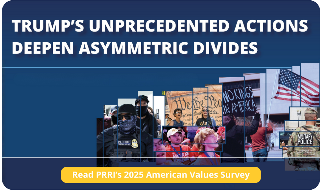 Trump's Overreach: Highlights from PRRI's 16th Annual American Values Survey
