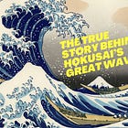 The True Story Behind Hokusai’s Great Wave