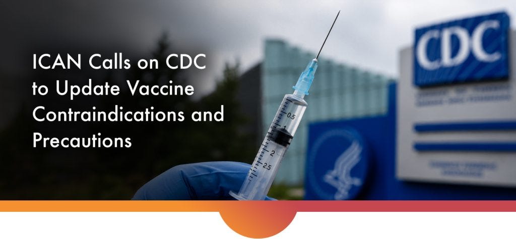 ICAN Calls on CDC to Update Vaccine Contraindications and Precautions