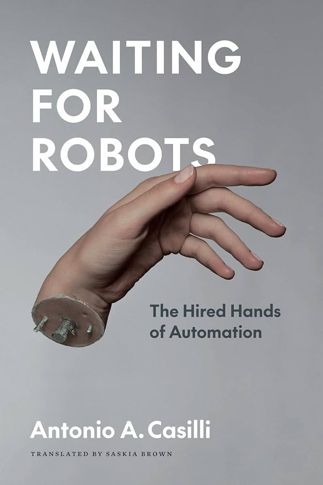 Waiting for Robots: The Hired Hands of Automation : Casilli, Antonio A.,  Roberts, Sarah T., Brown, Saskia: Amazon.it: Libri