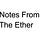 Notes From The Ether
