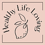 Healthy Life Loving