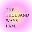 TheThousandWaysIam's avatar
