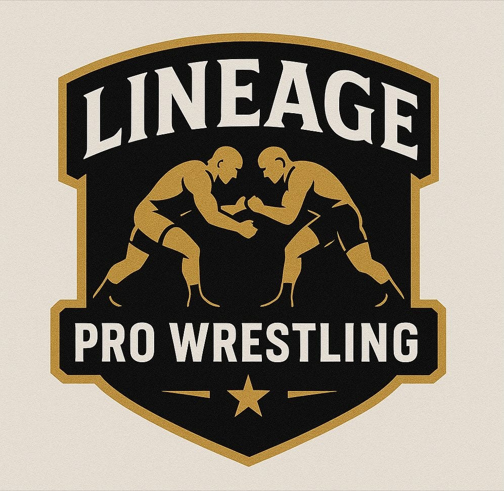May be an image of text that says 'LINEAGE PRO WRESTLING' May be an image of text that says 'LINEAGE PRO WRESTLING'