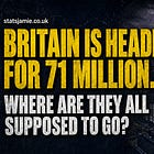 Britain Is Heading For 71 Million. Where Are They All Supposed To Go?
