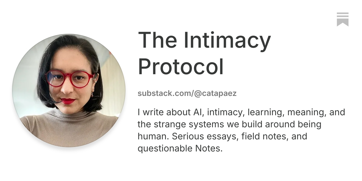 The Intimacy Protocol | Substack