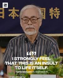 Hayao Miyazaki, the founder of Studio Ghibli, had this to say about AI art  in 2016 👀