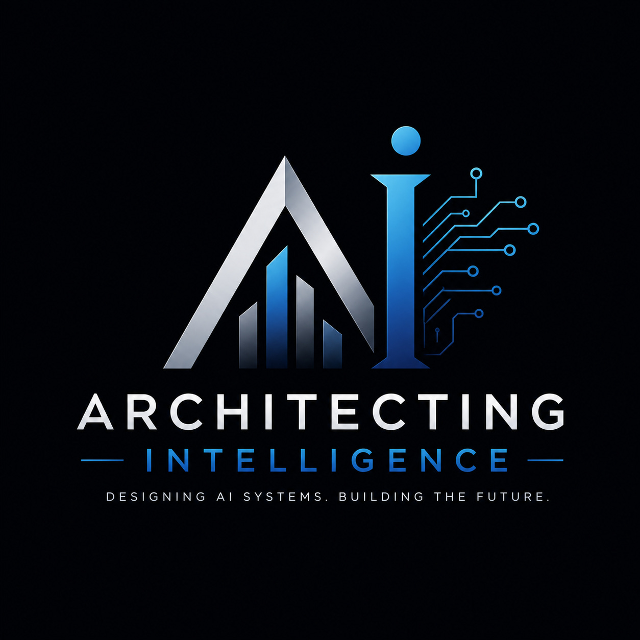 Architecting Intelligence