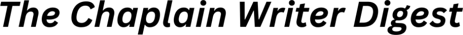 The Chaplain Writer Digest