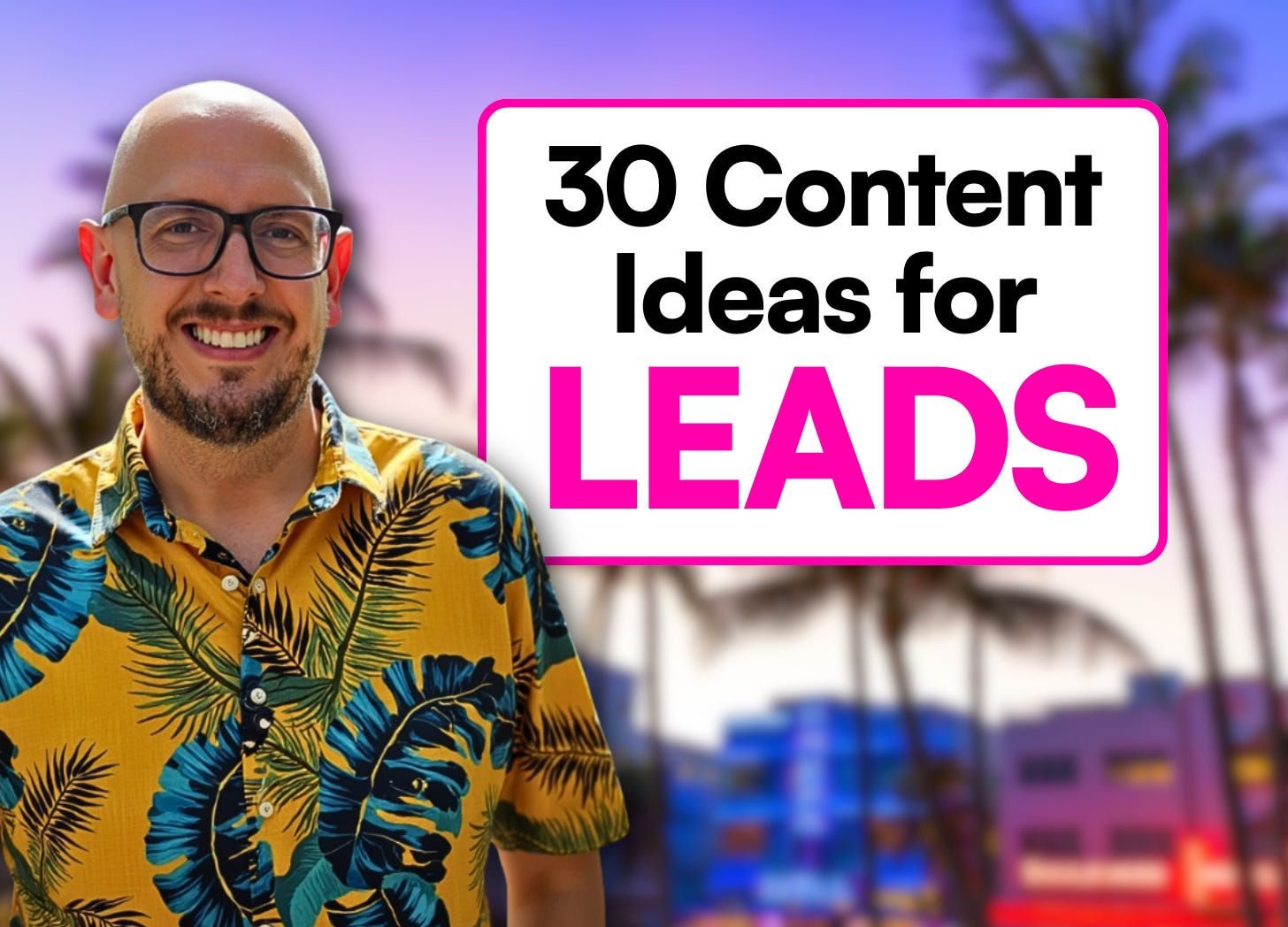 30 Content Ideas To Kickstart 2026 - by Dean Seddon