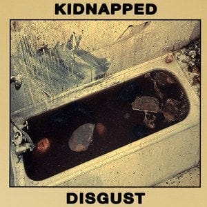 Kidnapped - Disgust (CT Powerviolence) : r/Hardcore