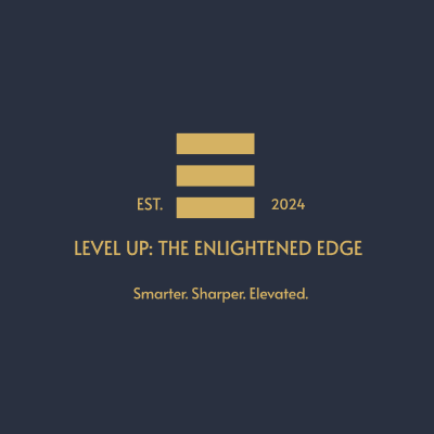 Level Up :The Enlightened Edge 