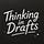 Thinking in Drafts 