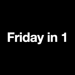 Friday in 1 by Dylan Hattem