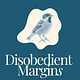 Disobedient Margins