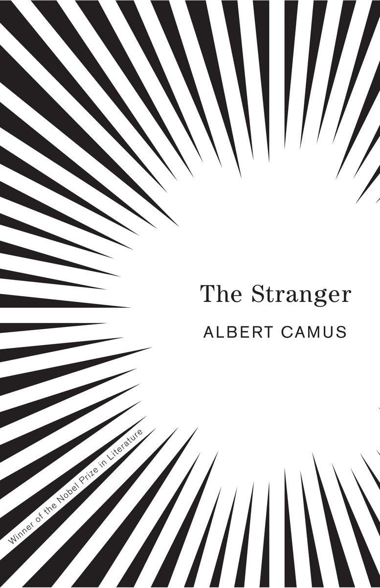 Book cover for "The Stranger" by Albert Camus, featuring black and white radiating lines and a note stating "Winner of the Nobel Prize in Literature. Book cover for "The Stranger" by Albert Camus, featuring black and white radiating lines and a note stating "Winner of the Nobel Prize in Literature.
