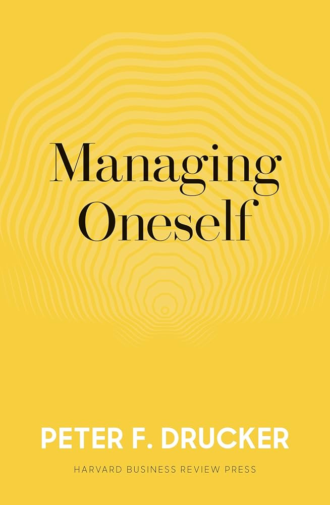 Managing Oneself: The Key to Success: Drucker, Peter F.: 9781633693043: Amazon.com: Books Managing Oneself: The Key to Success: Drucker, Peter F.: 9781633693043: Amazon.com: Books