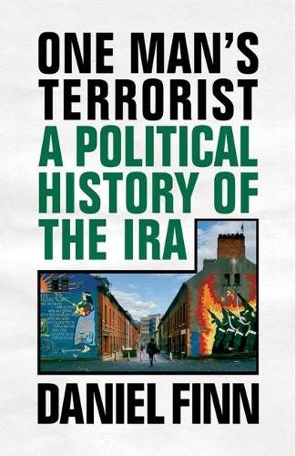 One Man&#39;s Terrorist by Daniel Finn | Waterstones
