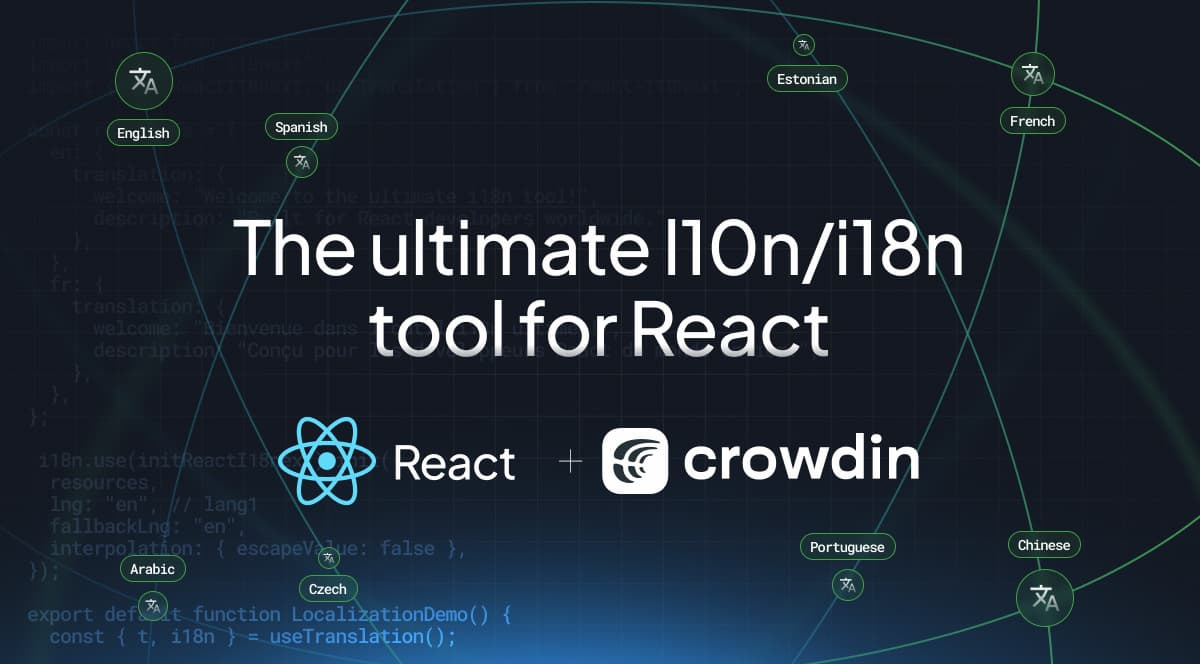 Automate your React Localization with Crowdin Stack Automate your React Localization with Crowdin Stack
