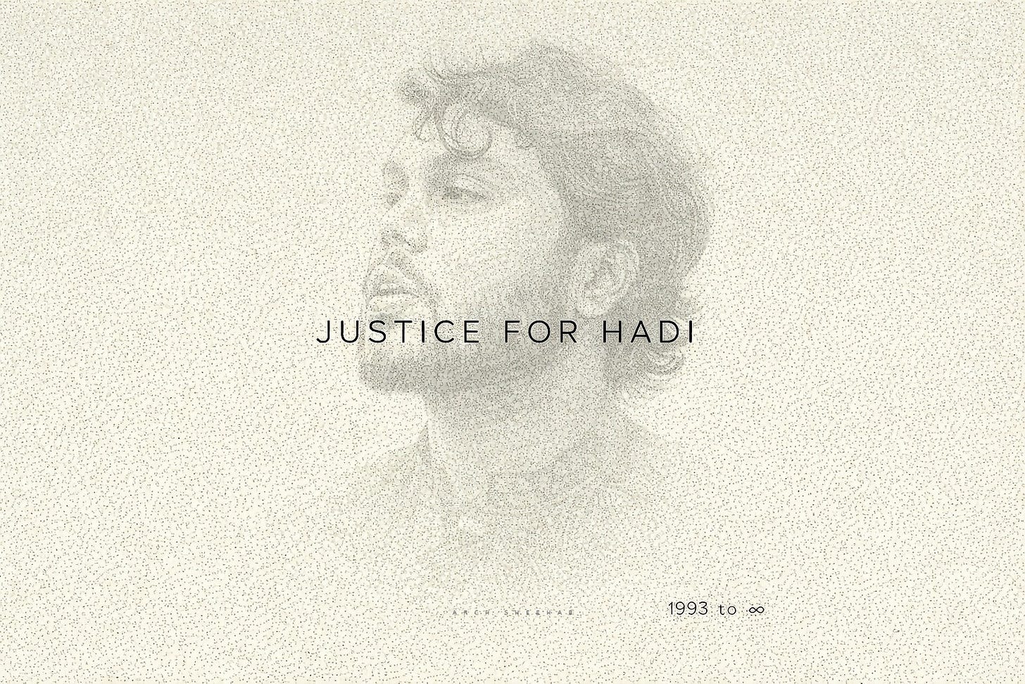May be an illustration of text that says 'JUSTICE FOR JUSTICEFORHADI HADI oton 1993 to 1993t0 0'