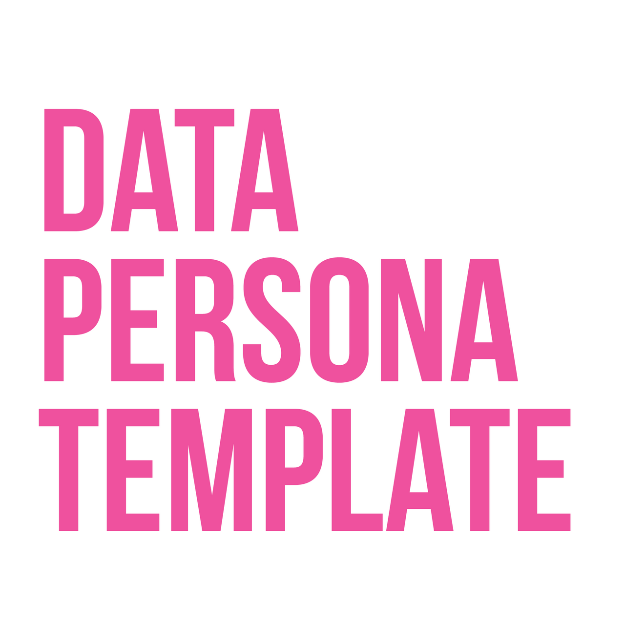 Data Persona Template
