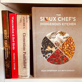 EP 67 Much Ado about Sioux: (Re)discovering America’s indigenous foods with Chef Sean Sherman