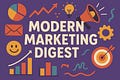 Modern Marketing Digest