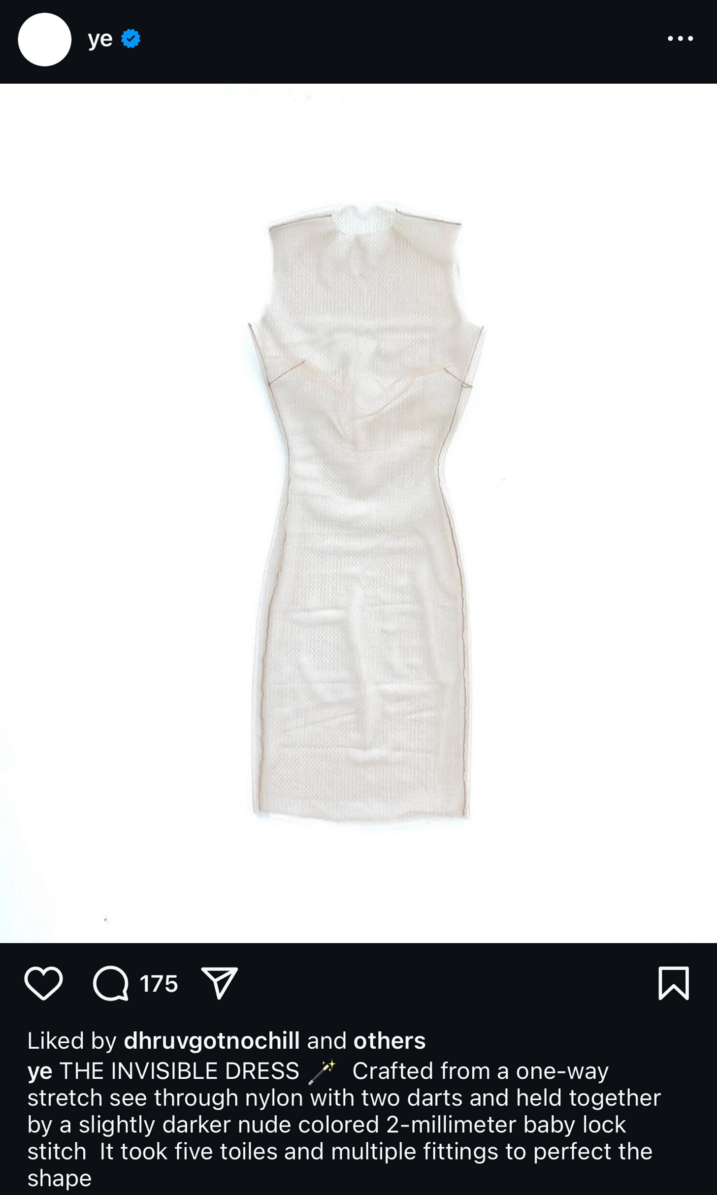 A see-through, form-fitting dress made from nylon with darts and a darker nude stitch, described as "THE INVISIBLE DRESS" by Ye.
