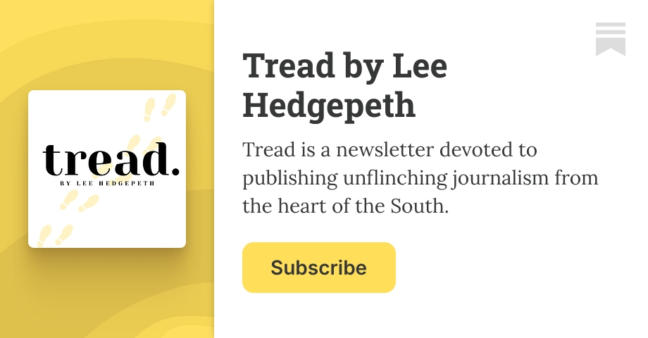 Tread by Lee Hedgepeth | Substack
