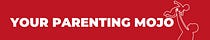 Your Parenting Mojo