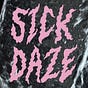 Sick Daze
