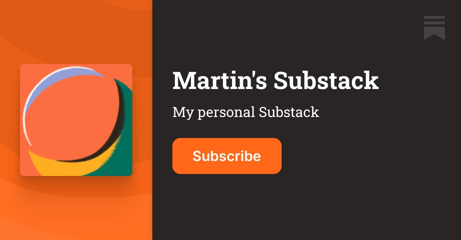 Martin's Substack | Substack