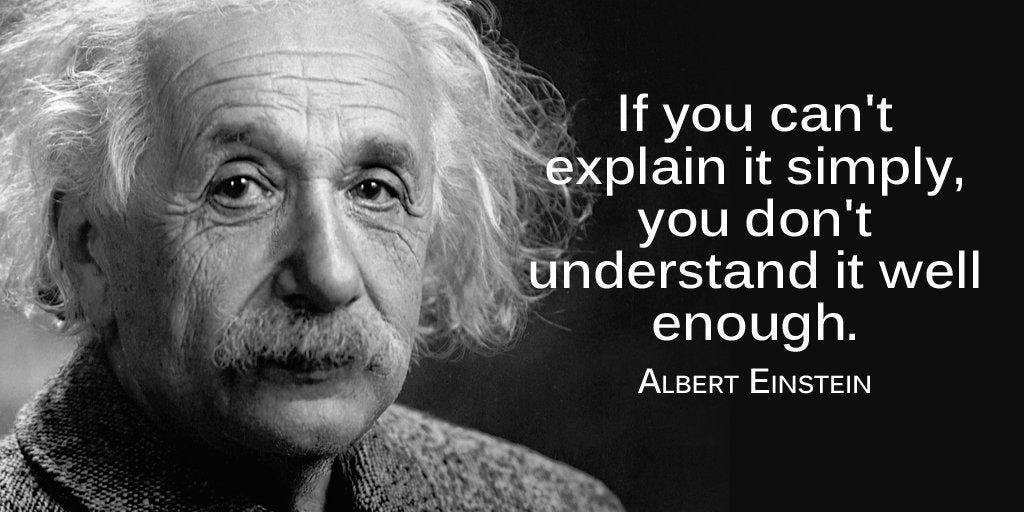 Christian Lüdemann on X: "Albert Einstein said: "If you can't explain it  simply, you don't understand it well enough" When I teach complex tech  topics, I say: "If you can't systemize it