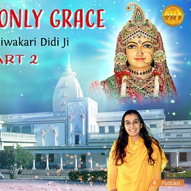 Grace and Only Grace: Part 2