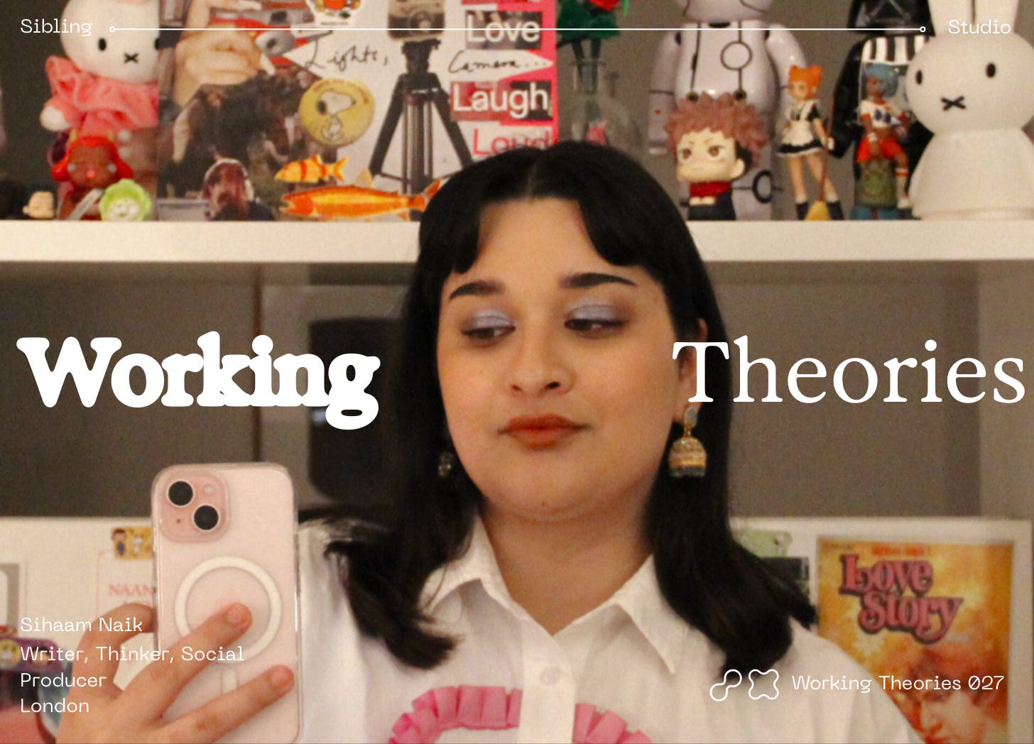 Working Theories with Sihaam Naik
