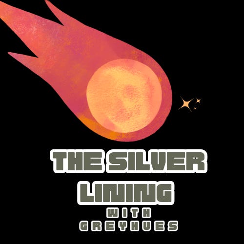 The Silver Lining with Grey Hues