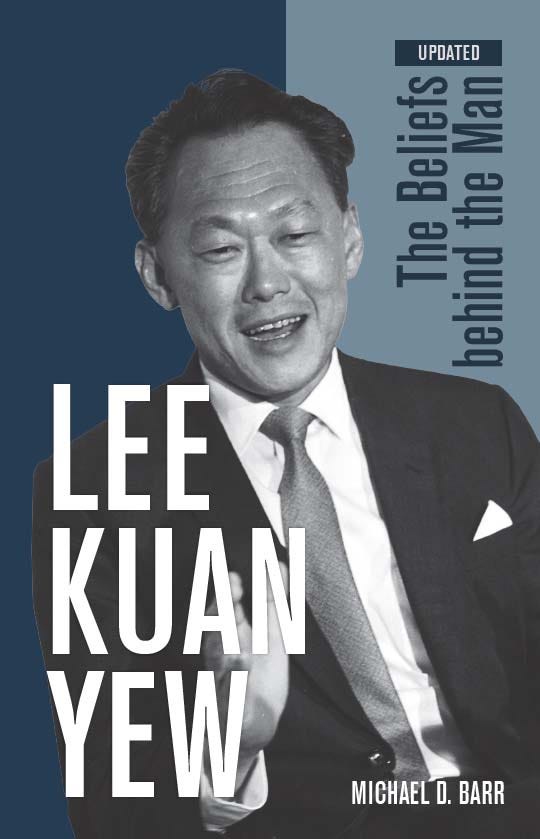 Lee Kuan Yew: The Beliefs behind the Man — Epigram