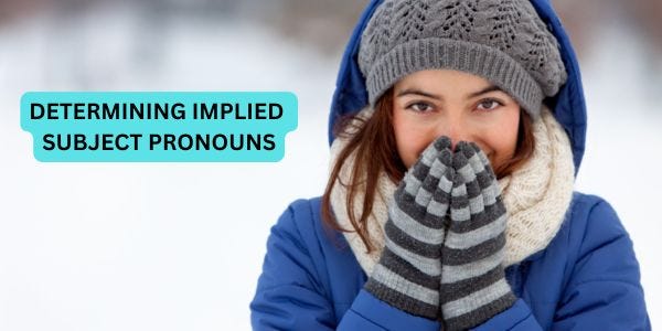 Determining Implied Subject Pronouns
