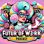 Future of W3rk 