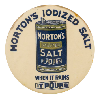 A 1930s button with Morton's Iodized salt in the image A 1930s button with Morton's Iodized salt in the image