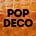 Pop Deco