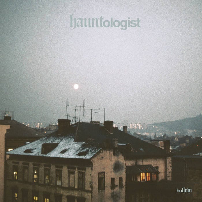 Hollow | Hauntologist