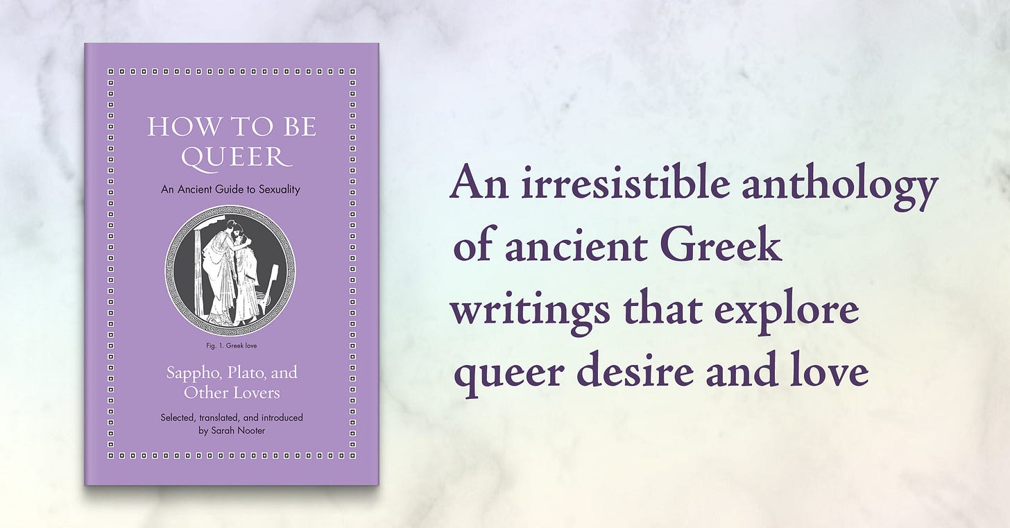Princeton University Press @princetonupress.bsky.s on X: "How to Be Queer  presents an irresistible anthology of ancient Greek writings that explore  queer desire and love. Publishing June 4, learn more about the latest