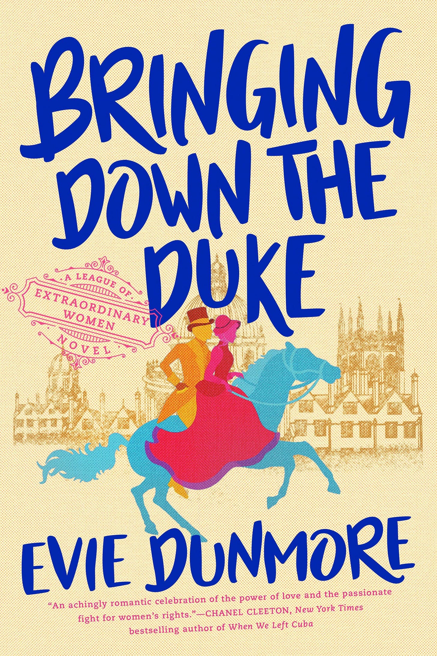 Bringing Down the Duke (A League of Extraordinary Women): Dunmore, Evie:  9781984805683: Amazon.com: Books