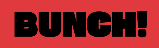 BUNCH!