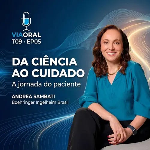 Andrea Sambati na capa de Da ciência ao cuidado, Via Oral, temporada 9, episódio 5. Andrea Sambati na capa de Da ciência ao cuidado, Via Oral, temporada 9, episódio 5.