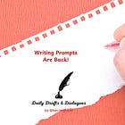 Writing Prompts Are Back!