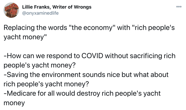 r/PoliticalHumor - Replacing the words "the economy" with "rich people's yacht money"
