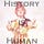 History is Human