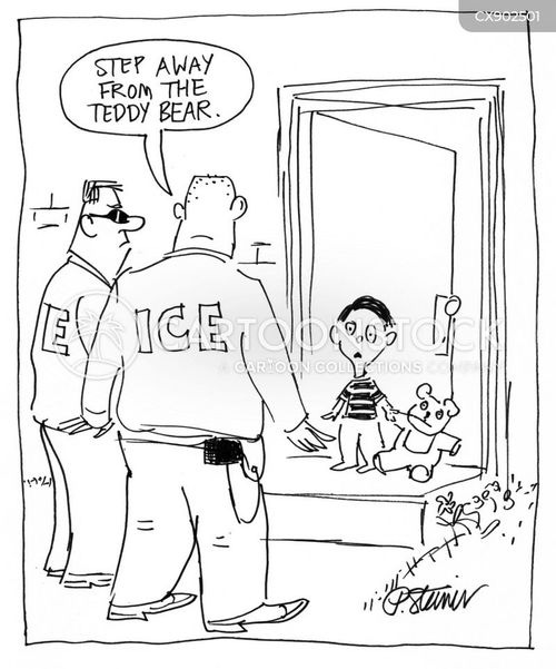 controversial ice raids cartoon with teddy bear and the caption "Step away from the teddy bear." by Peter Steiner